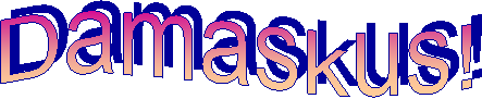 Damaskus!